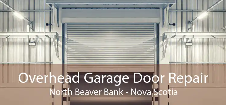 Overhead Garage Door Repair North Beaver Bank - Nova Scotia