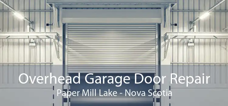 Overhead Garage Door Repair Paper Mill Lake - Nova Scotia