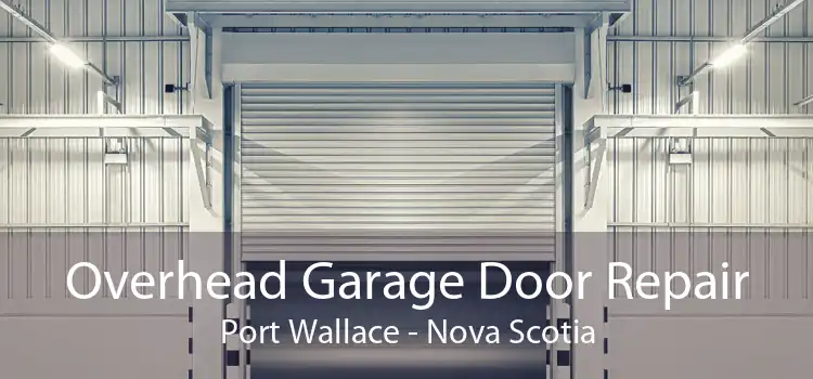 Overhead Garage Door Repair Port Wallace - Nova Scotia
