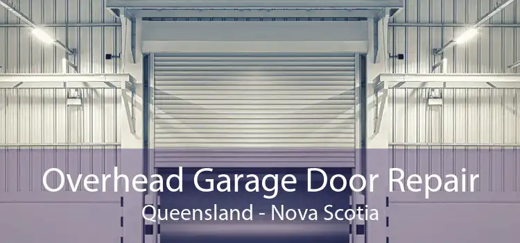 Overhead Garage Door Repair Queensland - Nova Scotia