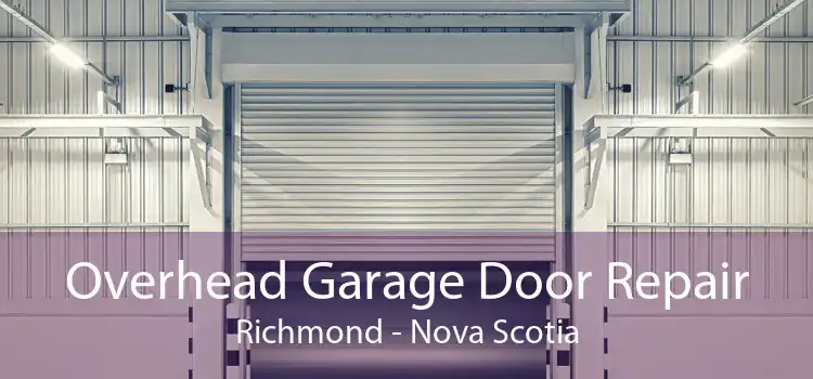 Overhead Garage Door Repair Richmond - Nova Scotia