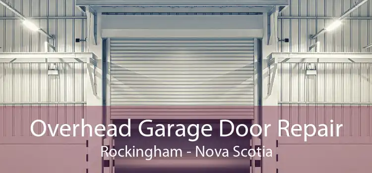 Overhead Garage Door Repair Rockingham - Nova Scotia