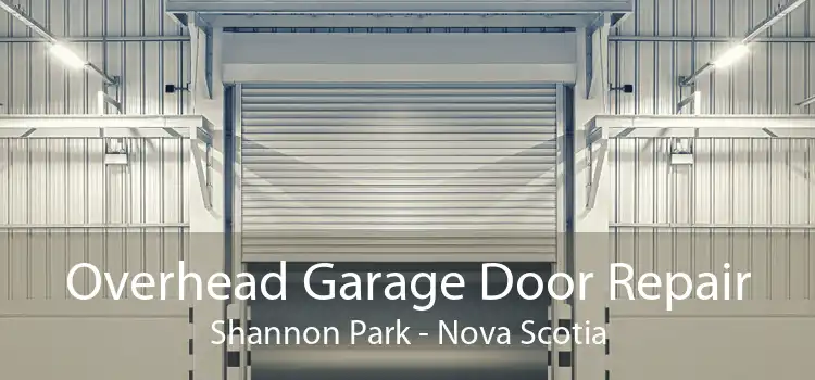 Overhead Garage Door Repair Shannon Park - Nova Scotia