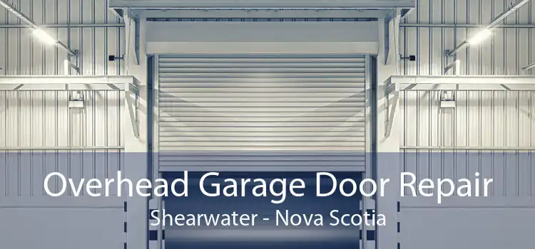 Overhead Garage Door Repair Shearwater - Nova Scotia