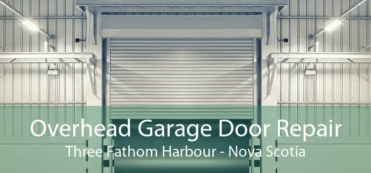 Overhead Garage Door Repair Three Fathom Harbour - Nova Scotia