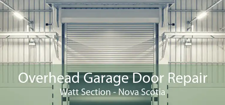 Overhead Garage Door Repair Watt Section - Nova Scotia