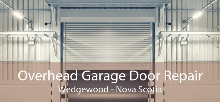 Overhead Garage Door Repair Wedgewood - Nova Scotia