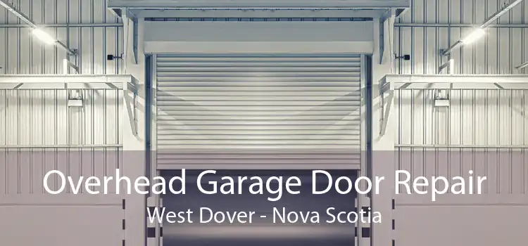 Overhead Garage Door Repair West Dover - Nova Scotia