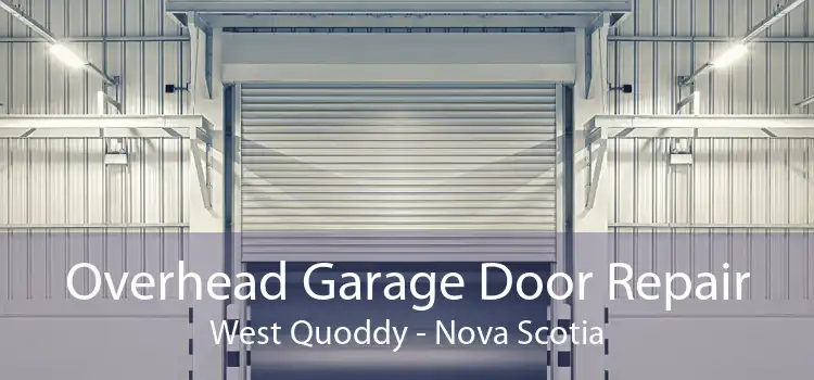 Overhead Garage Door Repair West Quoddy - Nova Scotia