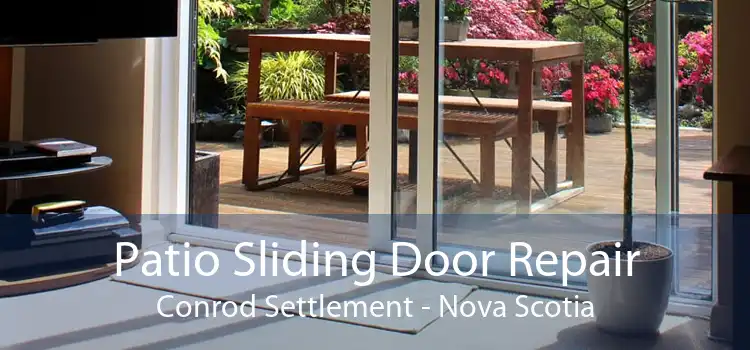 Patio Sliding Door Repair Conrod Settlement - Nova Scotia