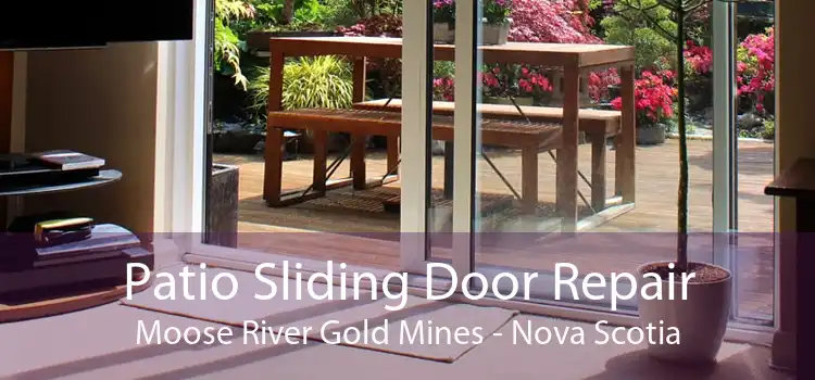 Patio Sliding Door Repair Moose River Gold Mines - Nova Scotia