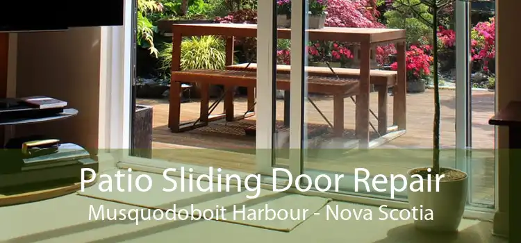 Patio Sliding Door Repair Musquodoboit Harbour - Nova Scotia
