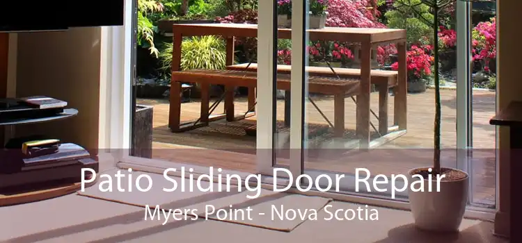 Patio Sliding Door Repair Myers Point - Nova Scotia