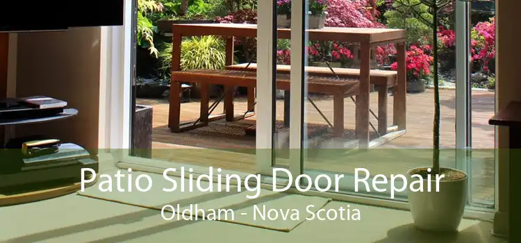 Patio Sliding Door Repair Oldham - Nova Scotia
