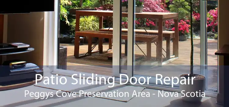 Patio Sliding Door Repair Peggys Cove Preservation Area - Nova Scotia