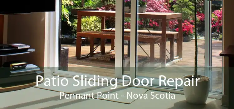 Patio Sliding Door Repair Pennant Point - Nova Scotia