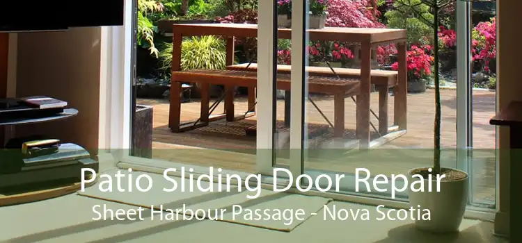 Patio Sliding Door Repair Sheet Harbour Passage - Nova Scotia