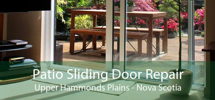 Patio Sliding Door Repair Upper Hammonds Plains - Nova Scotia