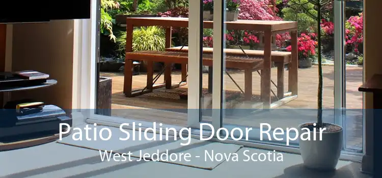 Patio Sliding Door Repair West Jeddore - Nova Scotia