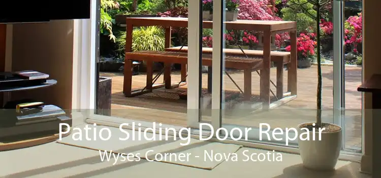 Patio Sliding Door Repair Wyses Corner - Nova Scotia