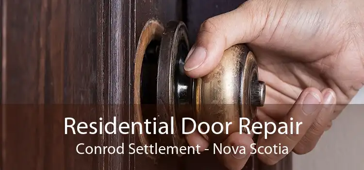 Residential Door Repair Conrod Settlement - Nova Scotia