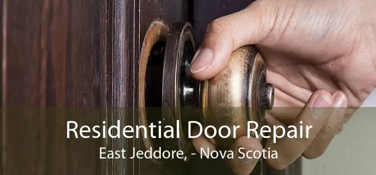 Residential Door Repair East Jeddore, - Nova Scotia