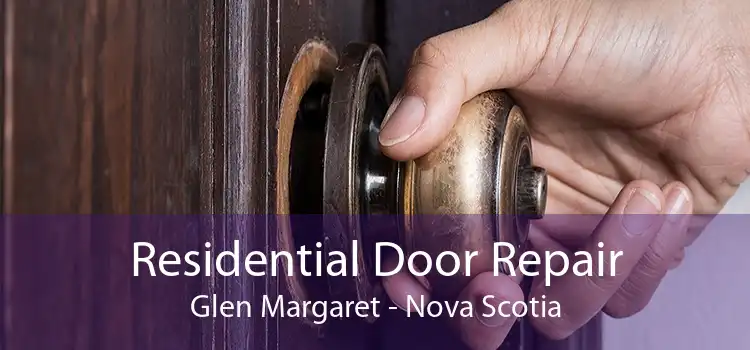 Residential Door Repair Glen Margaret - Nova Scotia