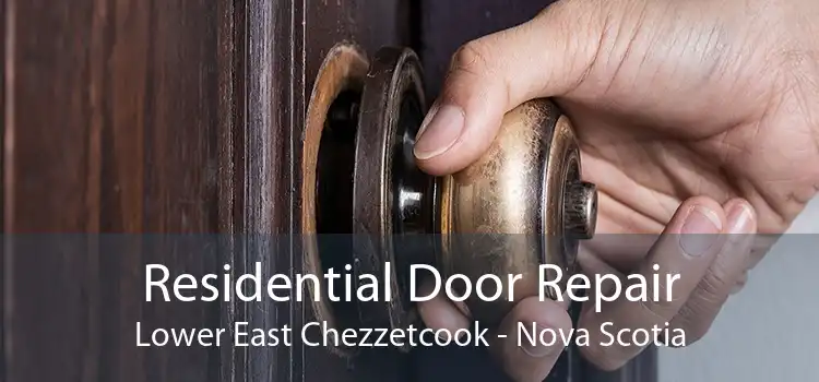 Residential Door Repair Lower East Chezzetcook - Nova Scotia