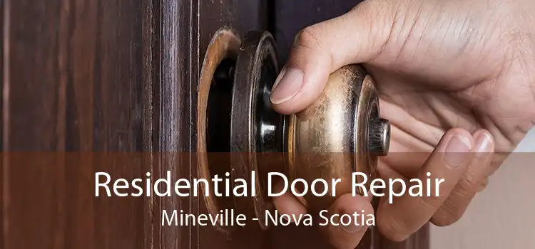 Residential Door Repair Mineville - Nova Scotia