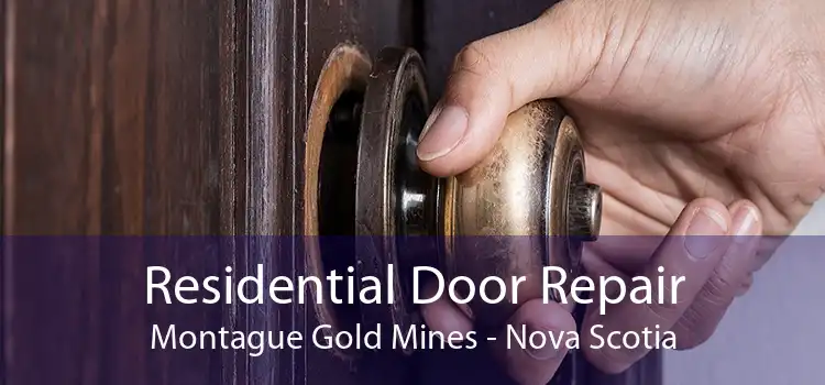 Residential Door Repair Montague Gold Mines - Nova Scotia