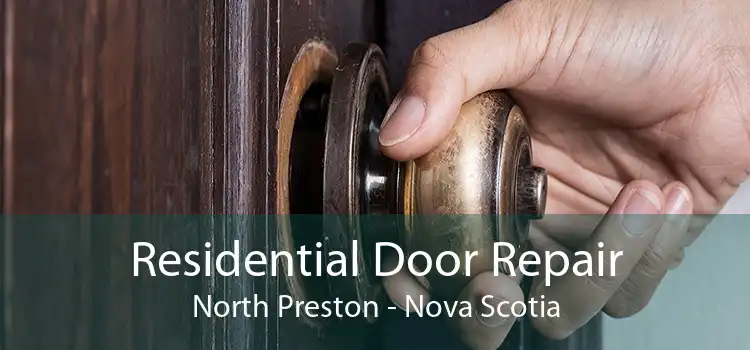Residential Door Repair North Preston - Nova Scotia