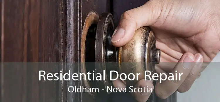 Residential Door Repair Oldham - Nova Scotia