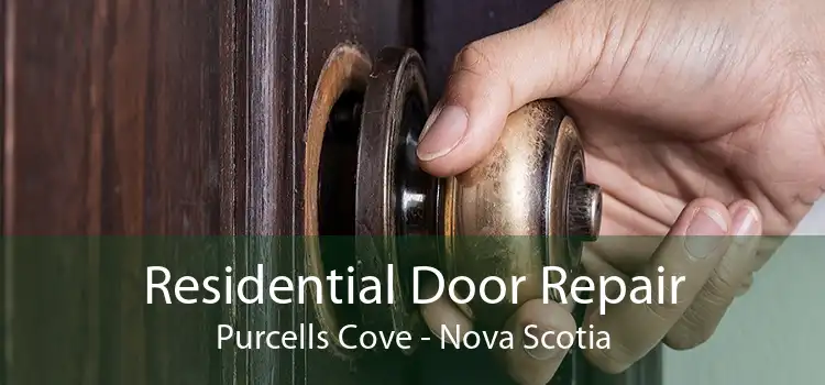 Residential Door Repair Purcells Cove - Nova Scotia