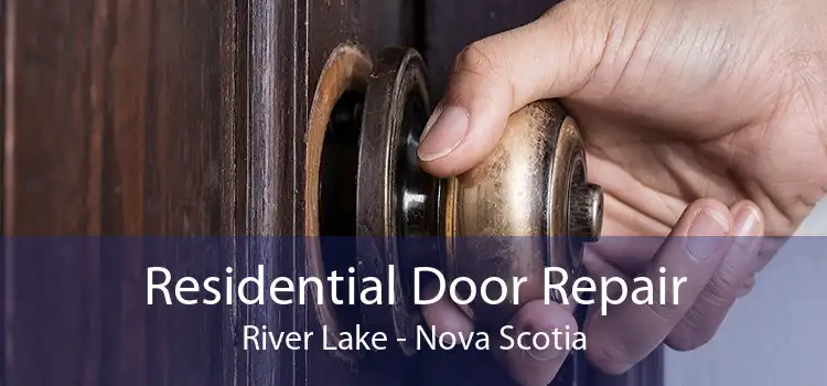 Residential Door Repair River Lake - Nova Scotia