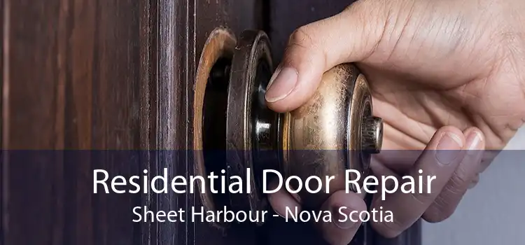 Residential Door Repair Sheet Harbour - Nova Scotia
