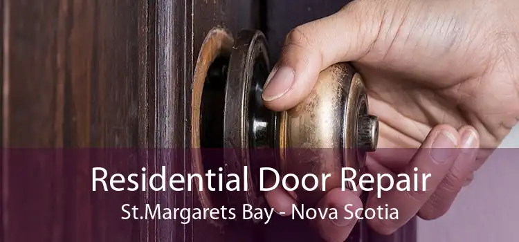 Residential Door Repair St.Margarets Bay - Nova Scotia