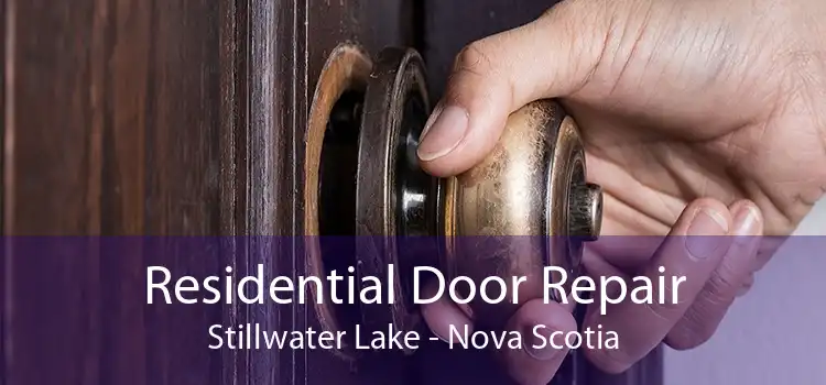Residential Door Repair Stillwater Lake - Nova Scotia