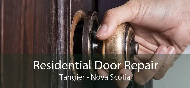 Residential Door Repair Tangier - Nova Scotia