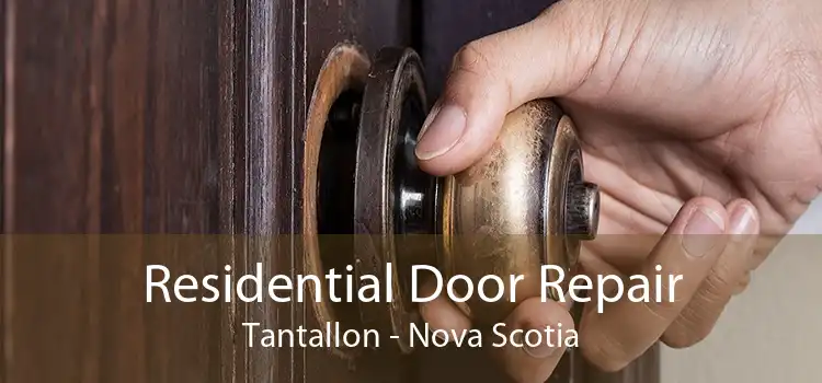 Residential Door Repair Tantallon - Nova Scotia