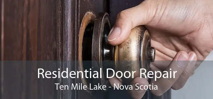 Residential Door Repair Ten Mile Lake - Nova Scotia