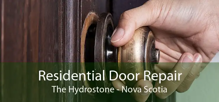 Residential Door Repair The Hydrostone - Nova Scotia