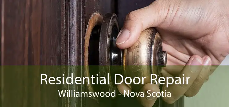 Residential Door Repair Williamswood - Nova Scotia