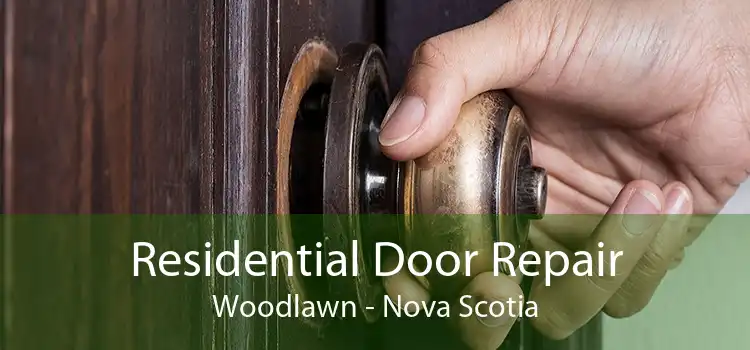 Residential Door Repair Woodlawn - Nova Scotia