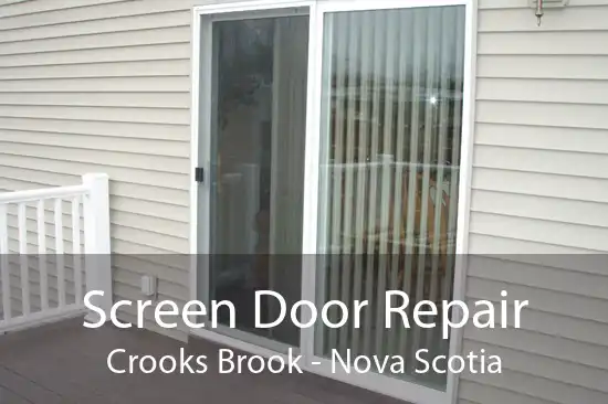 Screen Door Repair Crooks Brook - Nova Scotia