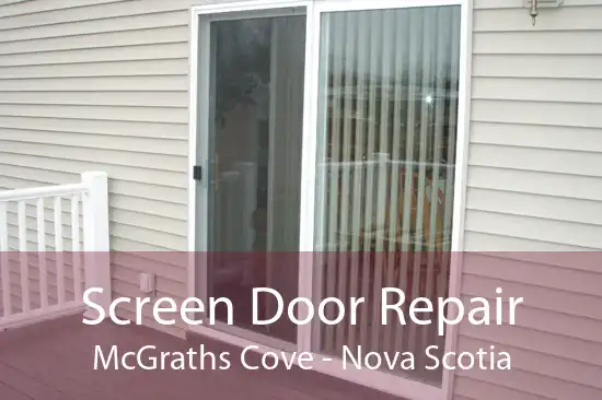 Screen Door Repair McGraths Cove - Nova Scotia