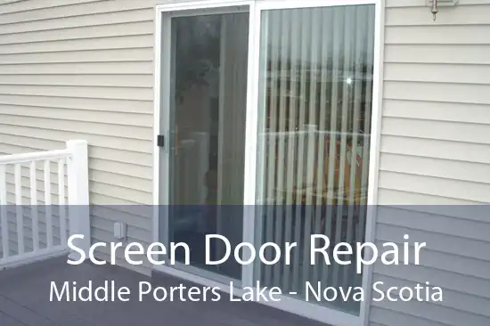 Screen Door Repair Middle Porters Lake - Nova Scotia