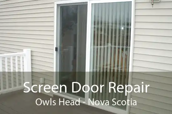 Screen Door Repair Owls Head - Nova Scotia