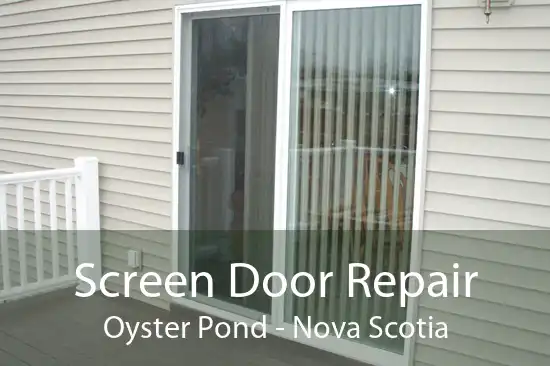Screen Door Repair Oyster Pond - Nova Scotia