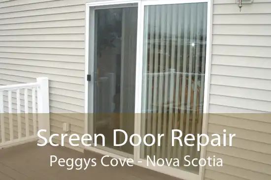 Screen Door Repair Peggys Cove - Nova Scotia