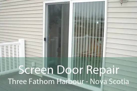 Screen Door Repair Three Fathom Harbour - Nova Scotia